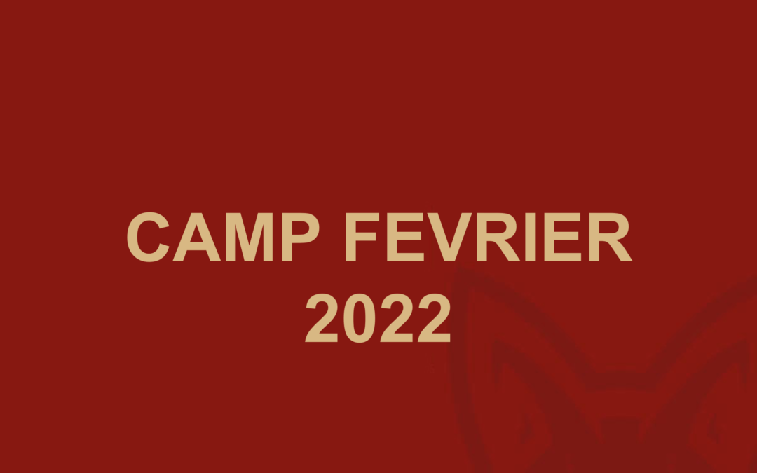 Camp février 2022